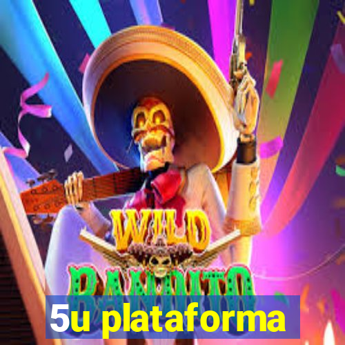 5u plataforma